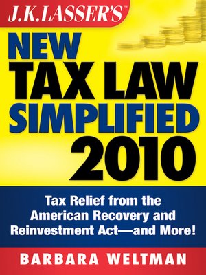 cover image of J.K. Lasser's New Tax Law Simplified 2010
